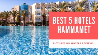 Top 5 Best Hotels in Hammamet Tunisia  sorted by Rating Guests [upl. by Muir540]