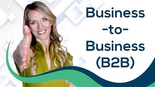 B2B Definition  BusinesstoBusiness Model 2 Minutes  Finance Strategists [upl. by Laurentia]