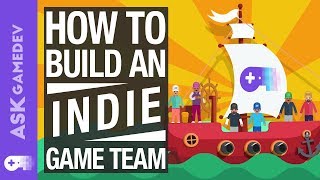 The 6 Roles That You Need to Build a Great Indie Dev Team [upl. by Motch388]