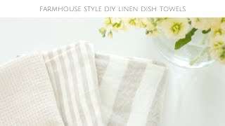 Farmhouse Home How to Sew 5 Minute DIY Linen Dish Towels [upl. by Atinauq148]