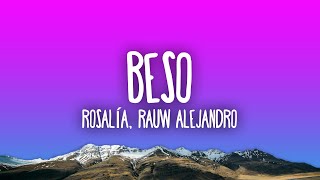 ROSALÍA Rauw Alejandro  BESO [upl. by Nahgem]