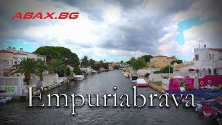 Empuriabrava Spain 4K travel guide bluemaxbgcom [upl. by Ecal]