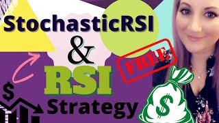 Stochastic RSI Strategy amp RSI Strategy FREE [upl. by Domenech287]