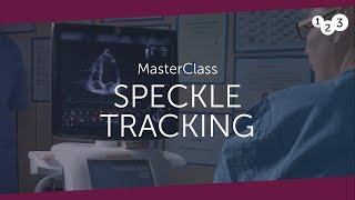 Speckle Tracking MasterClass  Your introduction to strain rate imaging [upl. by Hoon]