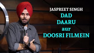 DadDaaru aur Doosri Filmein  Jaspreet Singh Stand Up Comedy [upl. by Naloj934]