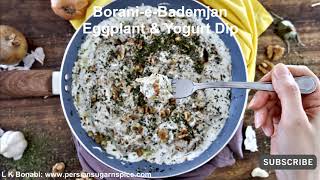 BoranieBademjan Eggplant and Yogurt Dip [upl. by Anneyehc]