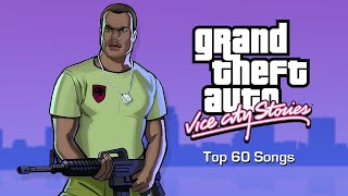 Grand Theft Auto Vice City Stories  Top 60 Songs [upl. by Aicirt]