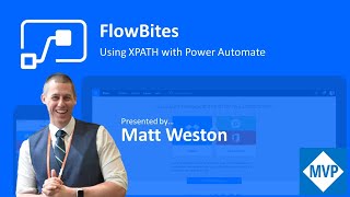 FlowBites Using XPath with Power Automate [upl. by Murdock]