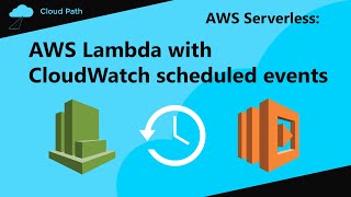 AWS Lambda Tutorial  Use AWS CloudWatch Events to schedule Lambda function invocation [upl. by Nilekcaj292]