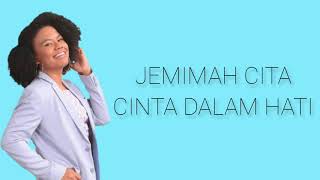 Jemimah  Cinta dalam hati Ungu Lirik [upl. by Gorden]