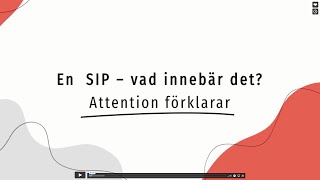 En SIP vad innebär det Attention förklarar [upl. by Nicoline]