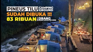 REVIEW PINEUS TILU RIVERSIDE CAMPING BANDUNG  Camp Ground Di Tepi Sungai Pangalengan [upl. by Ayortal699]