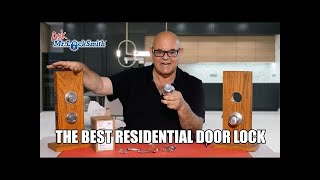 Ask Mr Locksmith™ The Best Residential Door Lock [upl. by Rosemari797]