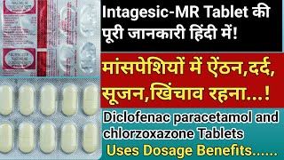 IntagesicMR Tablet Uses In Hindi  Chlorzoxazone Diclofenac Paracetamol Tablets Uses In Hindi [upl. by Burne570]