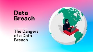 The Dangers of a Data Breach [upl. by Evelunn]