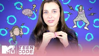 How We Cope With Anxiety amp Stress  MTVs Teen Code [upl. by Brelje]