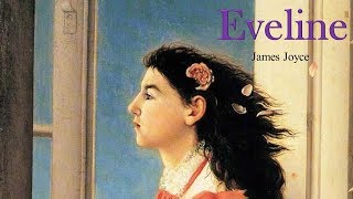 Learn English Through Story  Eveline by James Joyce [upl. by Anihsak49]