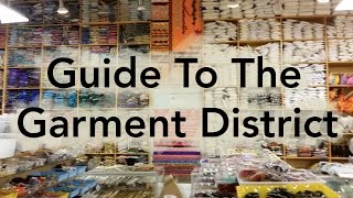 Guide to the Garment District  Buying Fabric in NYC [upl. by Nesahc]