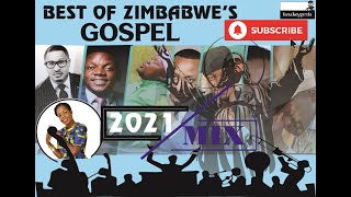 Zimbabwean gospel collection 2021 mix Vol 1 [upl. by Namad]