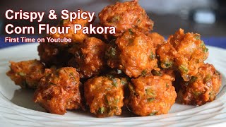 Corn Flour Pakoda Recipe  Crispy amp Spicy Pakora Recipe  2mins Snacks [upl. by Oilejor]