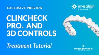 ClinCheck Pro® amp 3D Controls [upl. by Inwat]