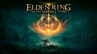 Elden Ring  La Historia en 1 Video [upl. by Lalla]