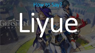 How to Pronounce Liyue CORRECTLY  Genshin Impact [upl. by Oemor]