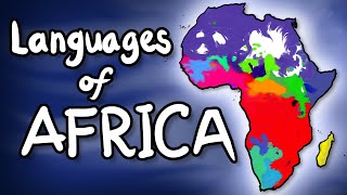 The Languages of Africa [upl. by Eekaz]