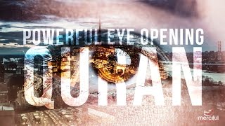 Powerful Eye Opening Recitation of the Quran [upl. by Elocaj]