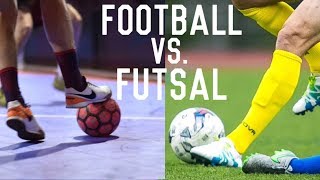 Football Vs Futsal  Whats The Difference [upl. by Leveridge]