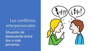 Los conflictos interpersonales [upl. by Romney652]