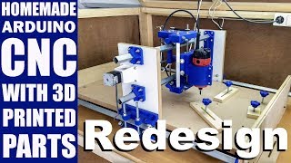 Homemade CNC with 3D Printed Parts  Redesign [upl. by Sherie]