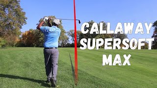 Callaway SUPERSOFT Max Golf Ball Review [upl. by Denni]