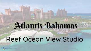 Reef Ocean View Studio  Atlantis Bahamas [upl. by Atiker307]