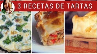 3 RECETAS DE TARTAS SALADAS  Para cualquier día [upl. by Beryle]