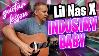 Lil Nas X  Industry Baby  Guitar Lesson [upl. by Jannel16]