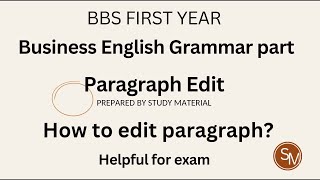 Paragraph edit  BBS 1st year  by study material [upl. by Liss]