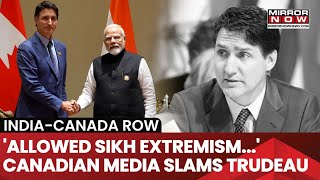 IndiaCanada Tensions Canadian Media Bashes Trudeau For Failing To Curb Sikh Extremism Says [upl. by Notelrahc]