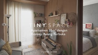 TINY SPACE  Apartemen 35 m2 dengan Konsep Ruang Terbuka [upl. by Limhaj]