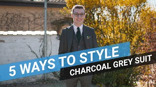 5 Ways To Style Charcoal Grey Suit  Sartorial Styles [upl. by Anilorac]