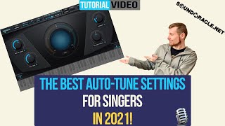 The Best AutoTune Settings For Singers In 2021 [upl. by Aletse]