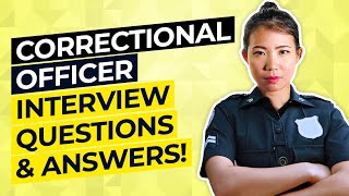 CORRECTIONAL OFFICER Interview Questions amp Answers [upl. by Edholm]