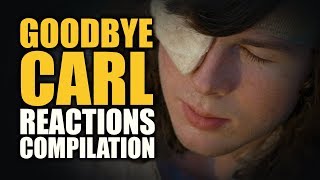 The Walking Dead GOODBYE CARL Reactions Compilation [upl. by Ayekahs]