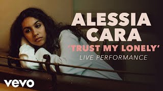 Alessia Cara  Trust My Lonely Official Live Performance Vevo X [upl. by Ellehsor]