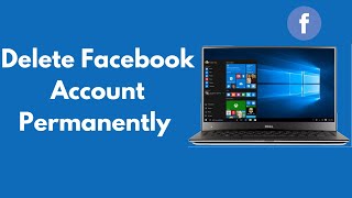 How to Delete Facebook Account Permanently on PCLaptop Quick amp Simple [upl. by Revlys921]