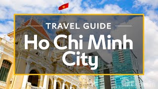 Ho Chi Minh City Vacation Travel Guide  Expedia [upl. by Eelamme]