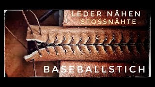 Baseballstich [upl. by Dulcine]