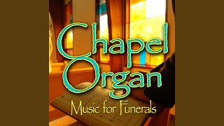 Amazing Grace  Chapel Organ Funeral for a Friend [upl. by Spector111]