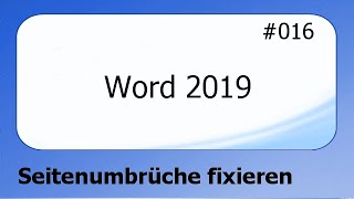 Word 2019 016 Seitenumbrüche fixieren deutsch HD [upl. by Cordova]