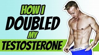 How To Boost Testosterone Naturally For Men 8 WAYS I DOUBLED MINE  LiveLeanTV [upl. by Aidnis]